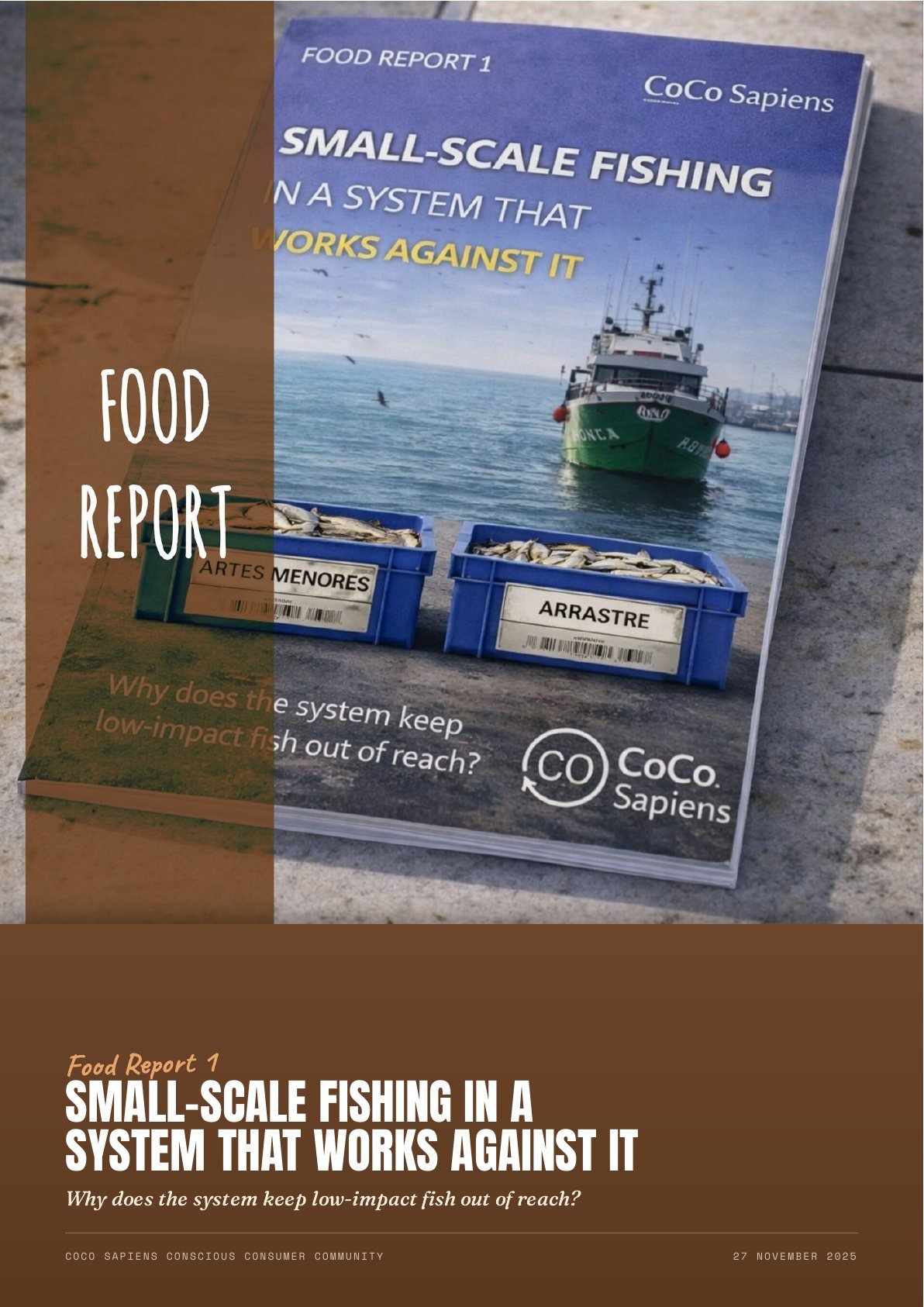 Cover of CoCo Sapiens Food Report 01, Small-Scale Fishing in a System That Works Against It, 27 November 2025.